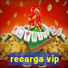 recarga vip